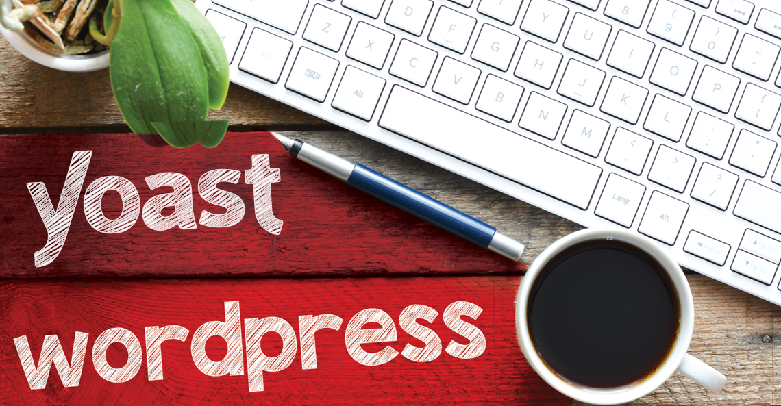 The Basics Of Using Yoast With WordPress For Your Day-to-day SEO